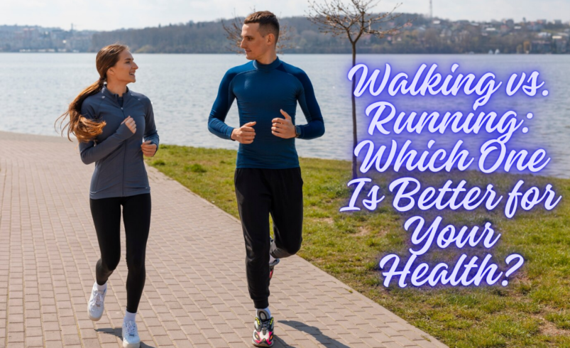 Walking vs. Running: Which One Is Better for Your Health?